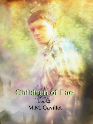 cover image of Children of Fae Book 2 of the Fae Trilogy